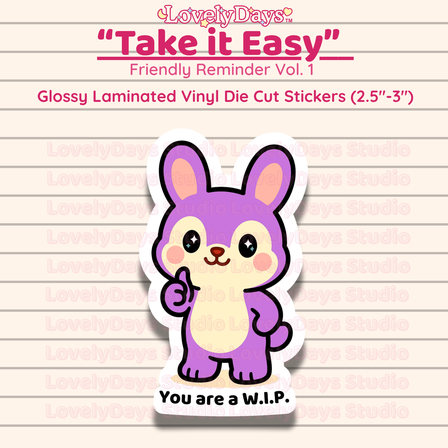 Take it Easy - Kikay “You’re a W.I.P.”