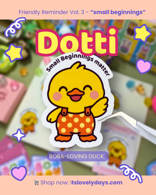 Dotti "Small Beginnings Matter"