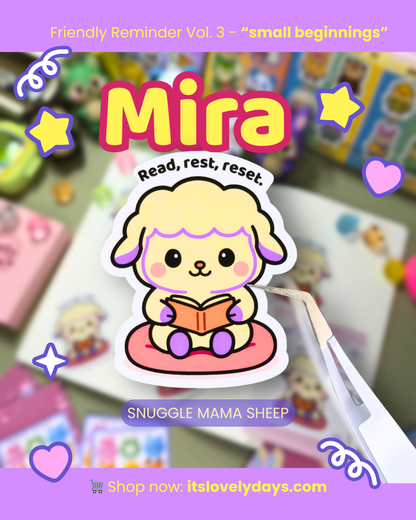 Mira "Read, rest, reset"